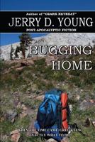 Bugging Home 0692427775 Book Cover