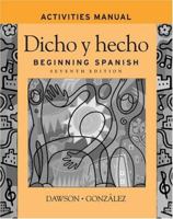 Activities Manual to accompany Dicho y Hecho Beginning Spanish, 7th Edition 0471455288 Book Cover