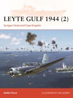 Leyte Gulf 1944 (2): Surigao Strait and Cape Engaño 1472842855 Book Cover