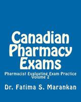 Canadian Pharmacy Exams: Pharmacist Evaluating Exam Practice, Volume 2 1710052279 Book Cover