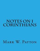 Notes on I Corinthians 1499712642 Book Cover