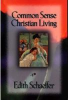 Common Sense Christian Living 0553246801 Book Cover