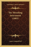 The Threshing Instrument 1120206340 Book Cover