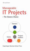 Manageable IT Projects: The Owners Choice 8763001829 Book Cover