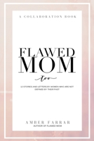 Flawed Mom Too 1692343300 Book Cover