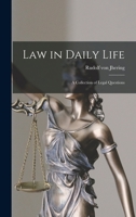 Law in Daily Life: A Collection of Legal Questions 1016776357 Book Cover