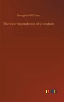 The Interdependence of Literature 9356575940 Book Cover