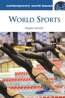 World Sports: A Reference Handbook 1598847783 Book Cover
