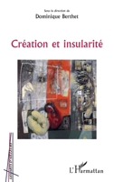 Création et insularité (Les Arts D'Ailleurs) (French Edition) 2343200548 Book Cover