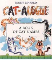 Cat-alogue: A Book of Cat Names 0722532075 Book Cover