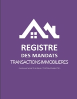 Registre des Mandats : Registre des Mandats Immobilier - Conforme � l'article 72 du d�cret N� 72-678 - 103 Pages - Format Large 21,59cm X 27,94cm Broch� - Fond Violet Toit 171073700X Book Cover