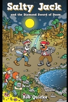 Salty Jack and the Diamond Sword of Doom: B0BJ84YHSD Book Cover
