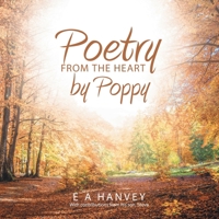 Poetry from the Heart by Poppy 1449958281 Book Cover