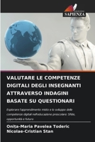 VALUTARE LE COMPETENZE DIGITALI DEGLI INSEGNANTI ATTRAVERSO INDAGINI BASATE SU QUESTIONARI (Italian Edition) 6208663997 Book Cover