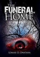 The Funeral Home 1453530118 Book Cover