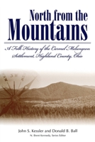 North from the Mountains a Folk History of the Carmel Melungeon Settlement,Highland County, Ohio: A Folk History of the Carmel Melungeon Settlement,) 0865547033 Book Cover