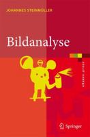 Bildanalyse: Von der Bildverarbeitung zur räumlichen Interpretation von Bildern (eXamen.press) 3540797424 Book Cover