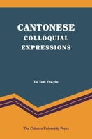 Cantonese Colloquial Expressions 9629961814 Book Cover