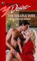The Willful Wife 0373762240 Book Cover