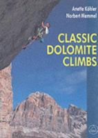 Classic Rock Climbs in the Dolomites 1898573344 Book Cover