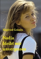 Nadja bleibt mir unvergessen 1291543678 Book Cover