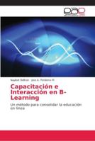 Capacitación e Interacción en B-Learning 6202145439 Book Cover