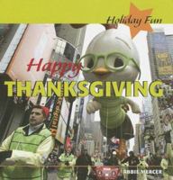 Happy Thanksgiving (Holiday Fun) 1404238077 Book Cover