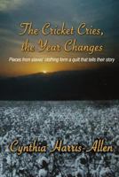 The Cricket Cries, the Year Changes 069277372X Book Cover