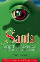 Santa and the Revenge of the Rhymosaur (Christmas Chronicles) 1904461026 Book Cover