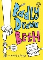Badly Drawn Beth: Book 1 1408337746 Book Cover