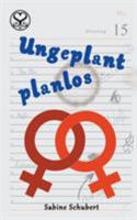 Ungeplant planlos 3752859776 Book Cover