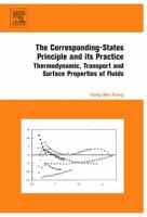 The Corresponding-States Principle and its Practice: Thermodynamic, Transport and Surface Properties of Fluids 0444520627 Book Cover