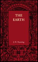 The Earth: Its Shape, Size, Weight and Spin (Classic Reprint) 0548868107 Book Cover