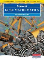 Edexcel GCSE Mathematics Intermediate Course (Edexcel GCSE Mathematics) 0435532707 Book Cover