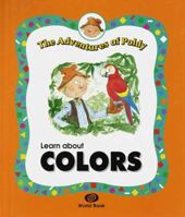 Learn About Colors (The Adventures of Poldy) 0716661039 Book Cover
