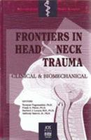 Frontiers in Head and Neck Trauma: Clinical and Biomechanical, 9051993692 Book Cover