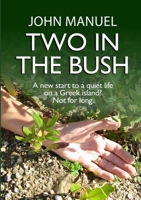 Two in the Bush 0244359164 Book Cover