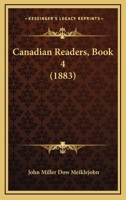 Canadian Readers, Book 4 1166471756 Book Cover