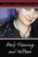Body Piercing and Tattoos 0737742496 Book Cover