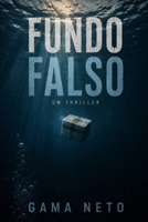 Fundo Falso: Um Thriller (Verdades Paralelas) (Portuguese Edition) B0HFPSBV97 Book Cover