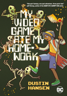 My Video Game Ate My Homework 1401293263 Book Cover