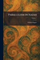 Parallelism in Isaiah 1025893441 Book Cover