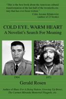 Cold Eye, Warm Heart 188226018X Book Cover