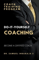 Become a Coach: Training Program B0CBLB1SMH Book Cover