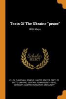 Texts Of The Ukraine peace: With Maps 1016899157 Book Cover