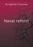 Naval Reform 5518471866 Book Cover