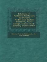 Lehrbuch des Pandecten-Rechts nach der Doctrina Pandectarum deutsch bearbeitet, Vierte Auflage, Zweiter Theil 1274743273 Book Cover