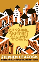 Sunshine Sketches of a Little Town B01C4VHK8C Book Cover