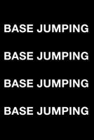 Base Jumping Base Jumping Base Jumping Base Jumping 1720131732 Book Cover