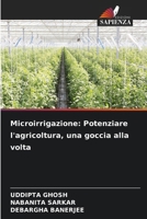Microirrigazione: Potenziare l'agricoltura, una goccia alla volta 6207277066 Book Cover